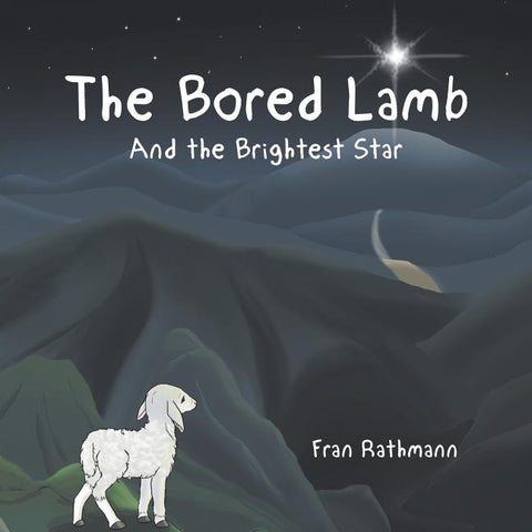 The Bored Lamb: And the Brightest Star