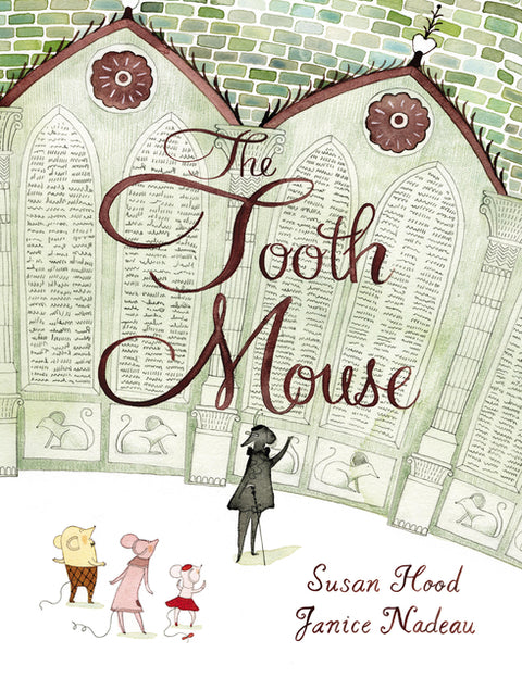 The Tooth Mouse by Hood, Susan