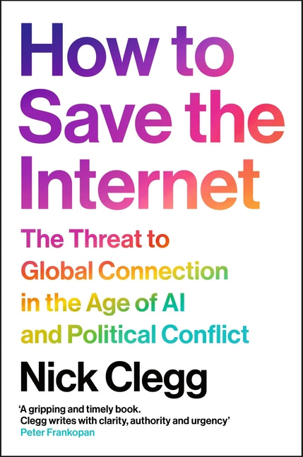 How to Save the Internet: The Threat to Global Connection in the Age of AI and Political Conflict