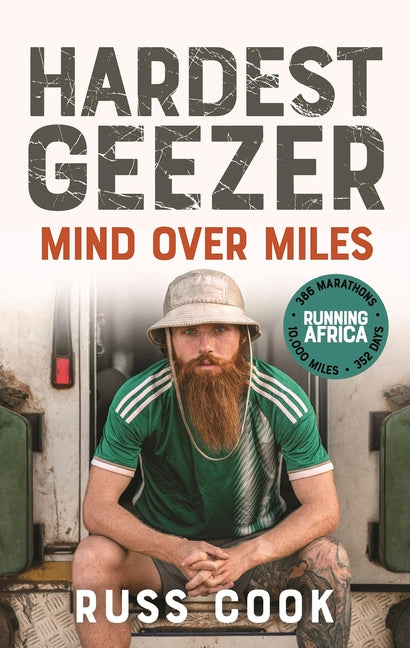 Hardest Geezer: Mind Over Miles