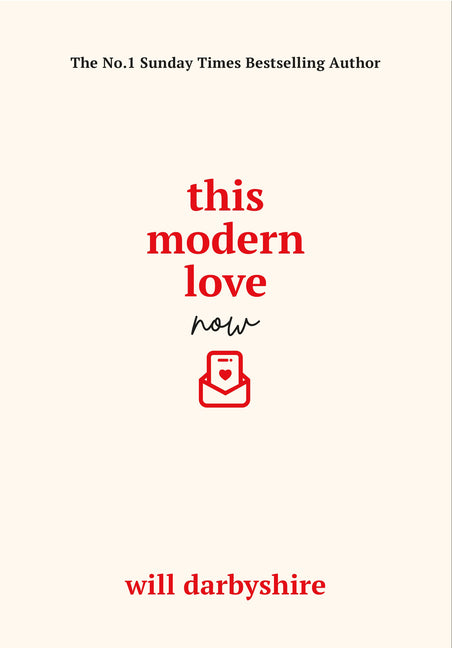 This Modern Love Now by Darbyshire, Will