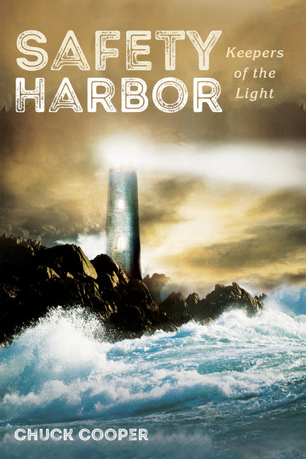Safety Harbor: Keepers of the Light by Cooper, Chuck