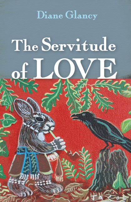 The Servitude of Love by Glancy, Diane