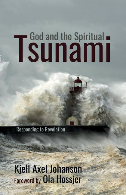 God and the Spiritual Tsunami: Responding to Revelation