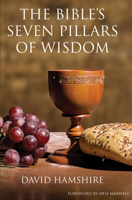 The Bible's Seven Pillars of Wisdom