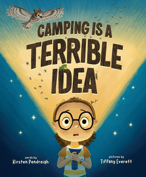 Camping Is a Terrible Idea