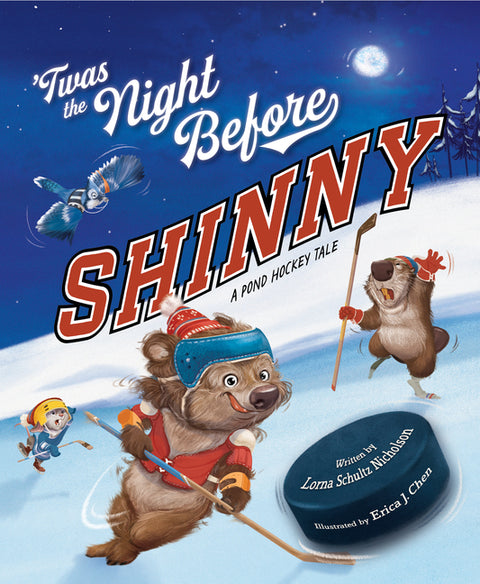 Twas the Night Before Shinny: A Pond Hockey Tale
