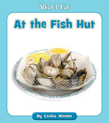 At the Fish Hut by Minden, Cecilia