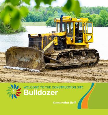 Bulldozer by Bell, Samantha