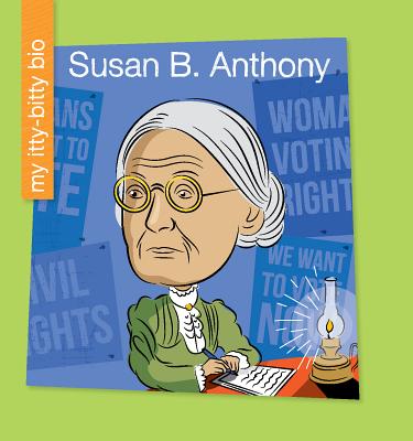 Susan B. Anthony by Spiller, Sara