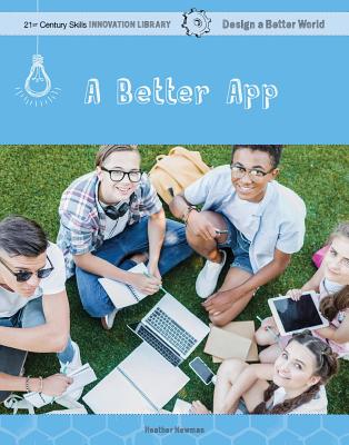 A Better App by Newman, Heather