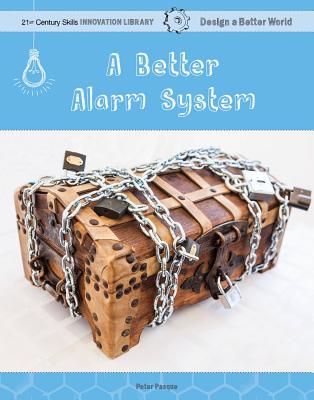 A Better Alarm System by Pasque, Peter
