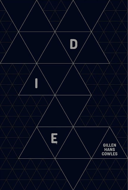 Die by Gillen, Kieron