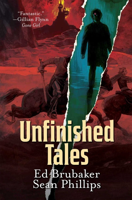 Unfinished Tales by Brubaker, Ed