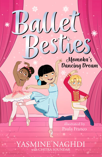 Ballet Besties: Momokaâ (Tm)S Dancing Dream by Naghdi, Yasmine