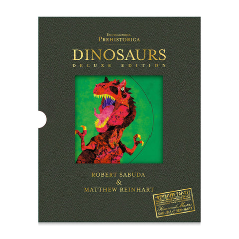 Encyclopedia Prehistorica Dinosaurs Deluxe Gift Edition: The Definitive Pop-Up by Sabuda, Robert