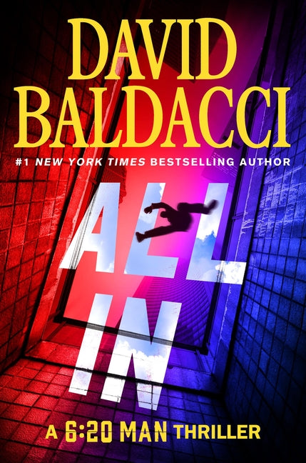 All in by Baldacci, David