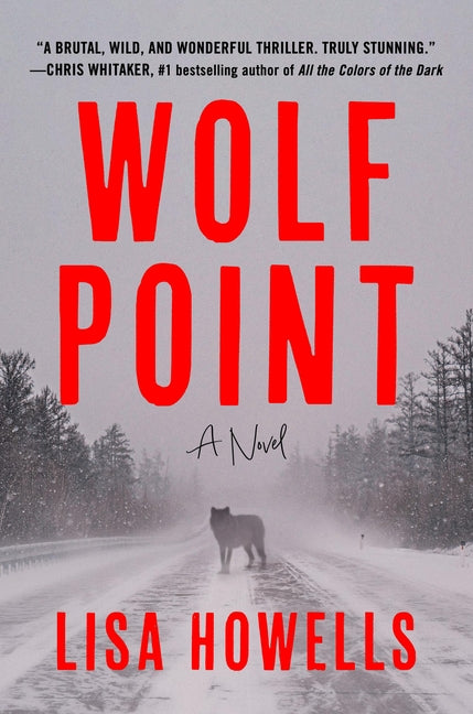 Wolf Point by Howells, Lisa