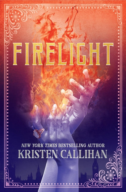 Firelight by Callihan, Kristen