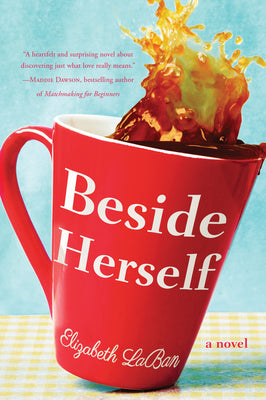 Beside Herself by Laban, Elizabeth