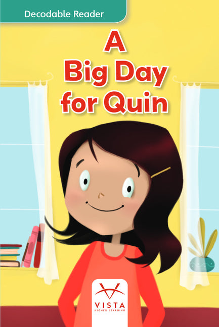Today Is a Big Day for Quin by Vhl
