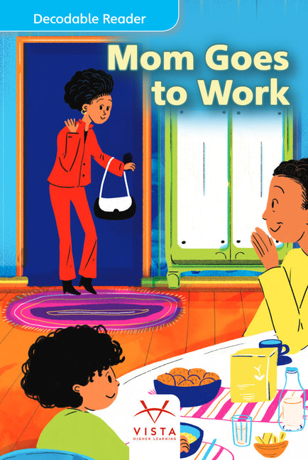 Mom Goes to Work by Vhl