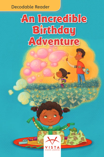 An Incredible Birthday Adventure by Vhl