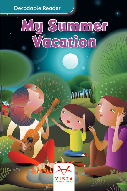 My Summer Vacation by Vhl