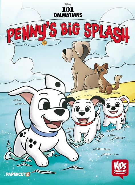 Kids Comics: 101 Dalmatians: Penny's Big Splash