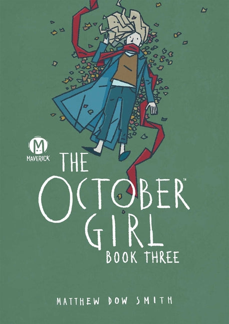 The October Girl Book Three by Smith, Matthew Dow