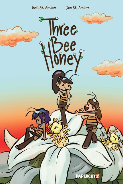 Three Bee Honey Vol. 1 by St Amant, Desi