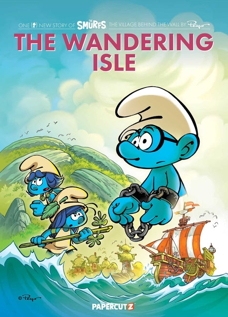 The Smurfs Village Vol. 6: The Wandering Island by Culliford, Thierry