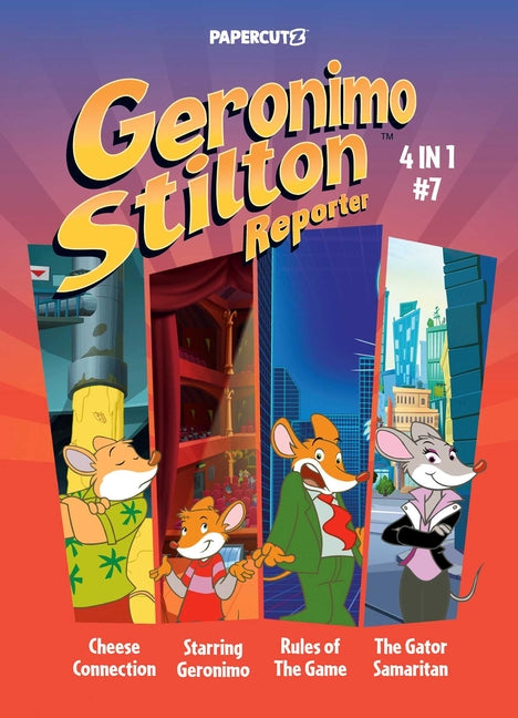 Geronimo Stilton Reporter 4-In-1 Vol. 7 by Stilton, Geronimo