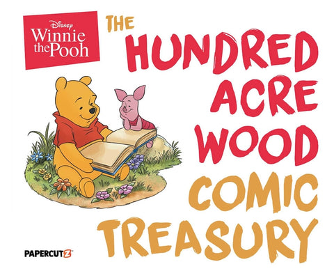 Disney Winnie the Pooh: The Hundred Acre Wood Comic Treasury by Milne, A. a.