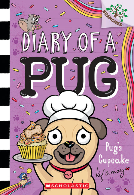 Pug's Cupcake: A Branches Book (Diary of a Pug #16) by May, Kyla