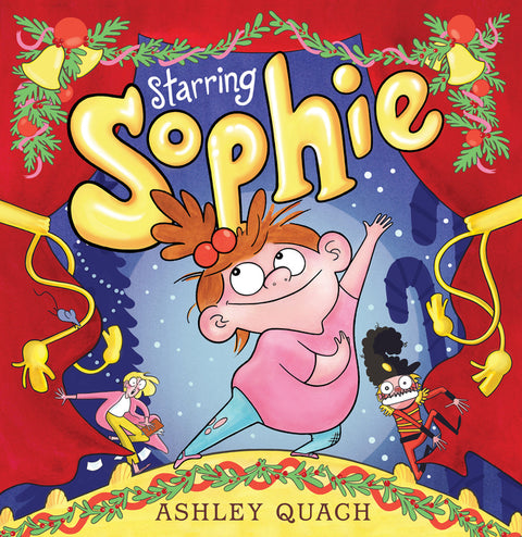 Starring Sophie by Quach, Ashley