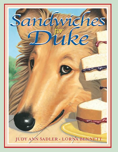 Sandwiches for Duke by Sadler, Judy Ann