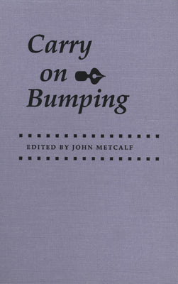 Carry on Bumping by Metcalf, John