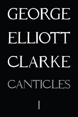 Canticles I: (MMXVI): (Mmxvi) Volume 217