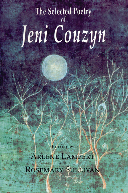 The Selected Poems of Jeni Couzyn by Couzyn, Jeni
