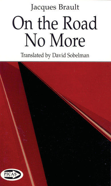 On the Road No More by Brault, Jacques