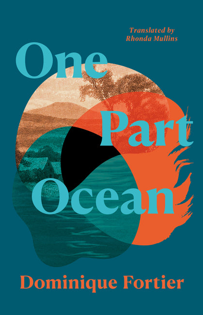One Part Ocean by Fortier, Dominique