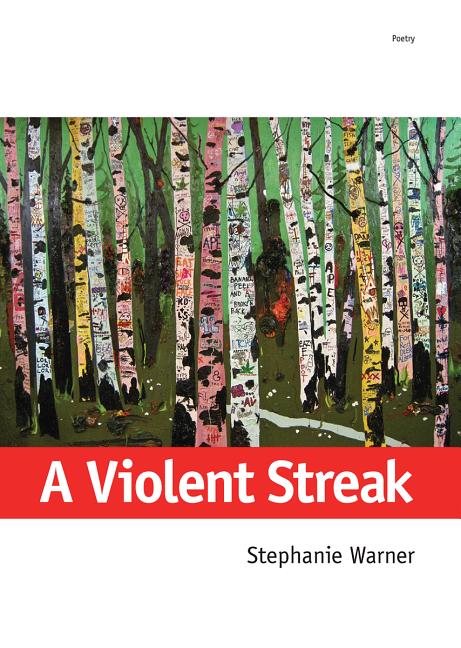 A Violent Streak by Warner, Stephanie