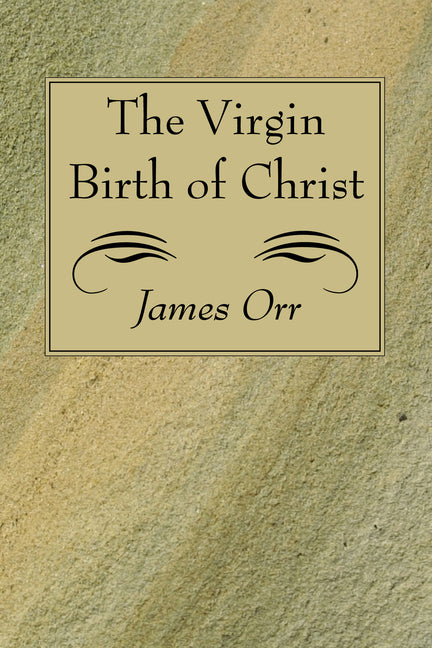 The Virgin Birth of Christ
