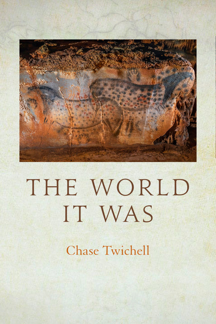 The World It Was by Twichell, Chase