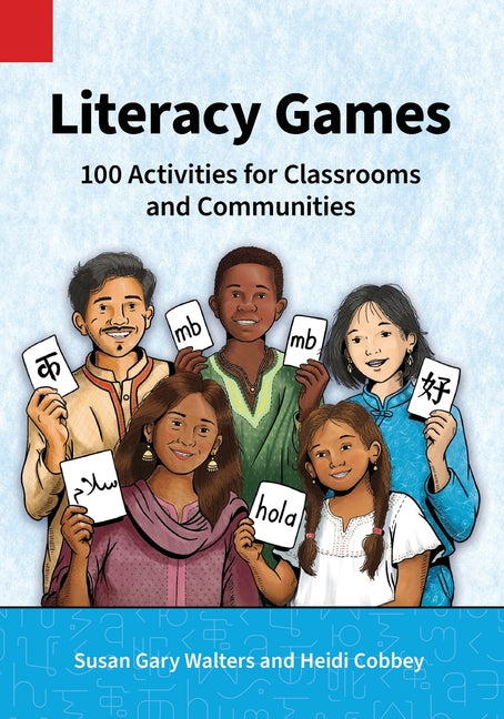 Literacy Games by Walters, Susan Gary