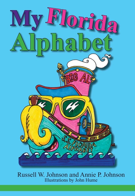 My Florida Alphabet by Johnson, Annie P.