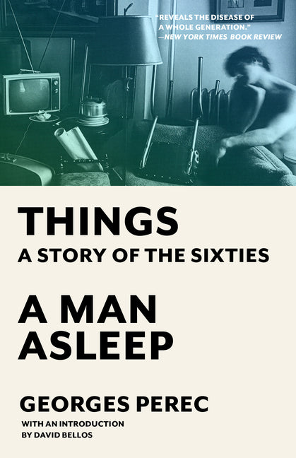 Things: A Story of the Sixties and a Man Asleep