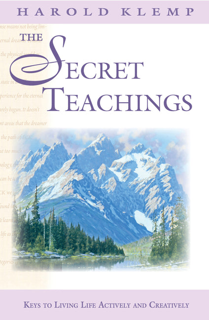 The Secret Teachings by Klemp, Harold