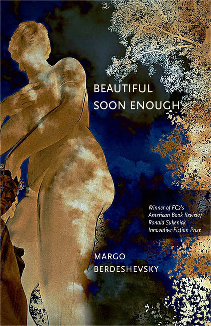 Beautiful Soon Enough by Berdeshevsky, Margo
